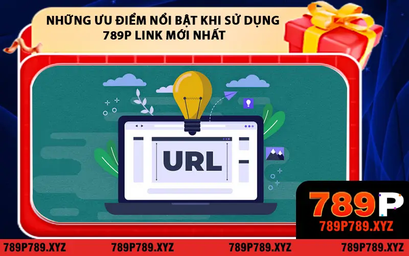 Những ưu điểm nổi bật khi sử dụng 789P link mới nhất